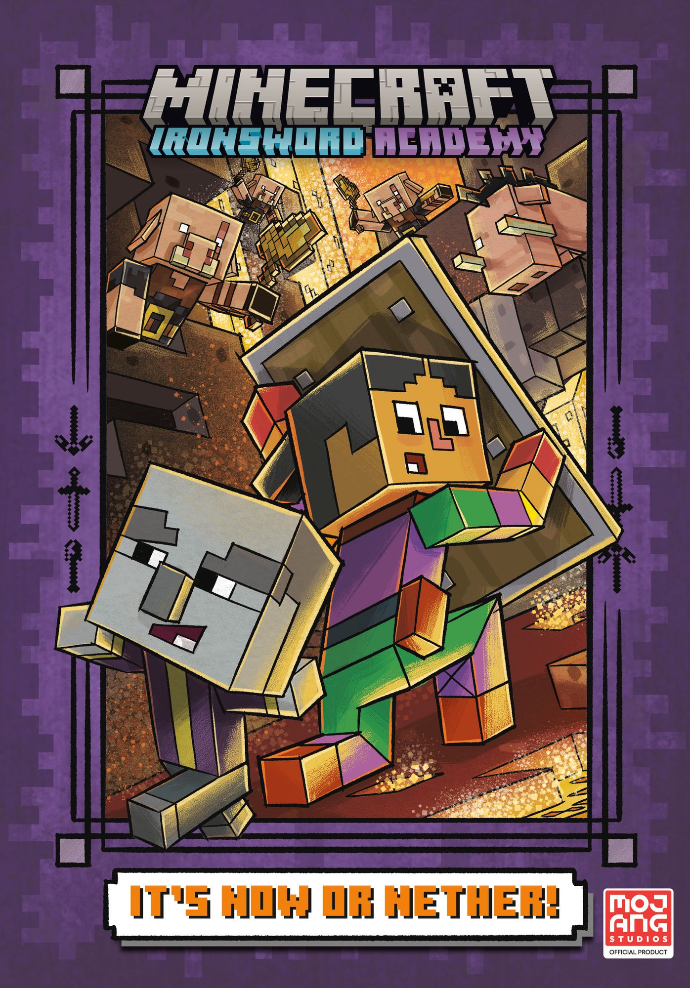 It's Now or Nether! (Minecraft Ironsword Academy #2)