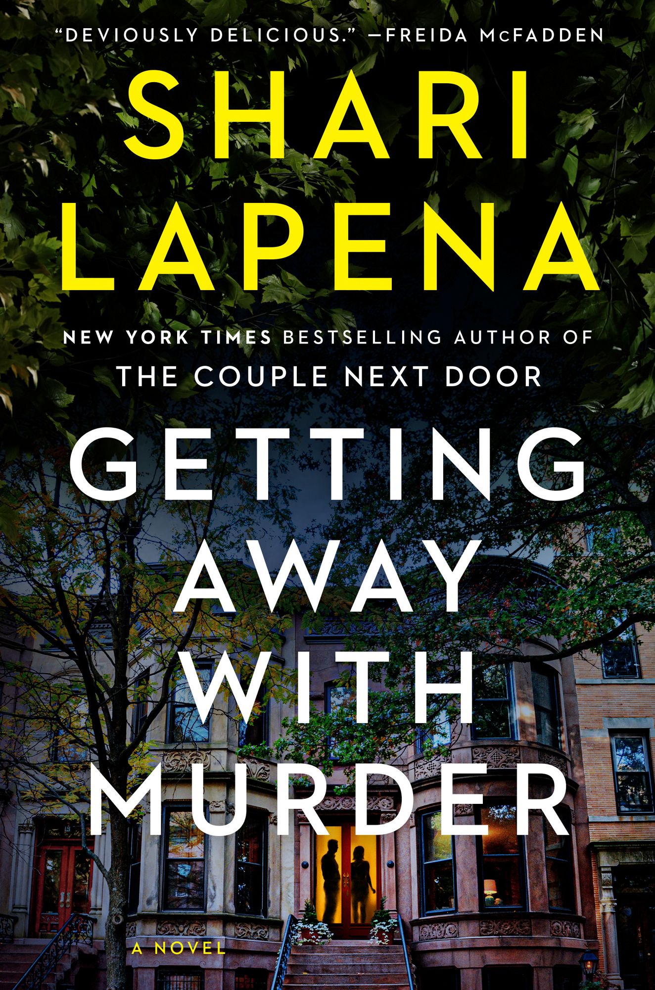 Getting Away with Murder: A Novel