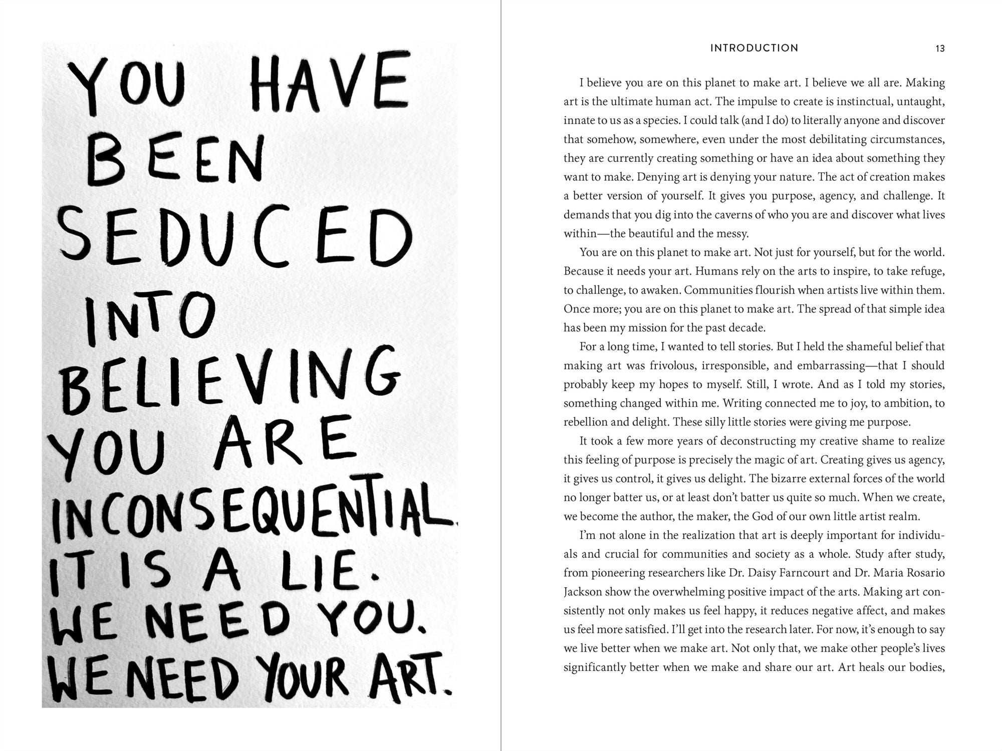 We Need Your Art: Stop Messing Around and Make Something