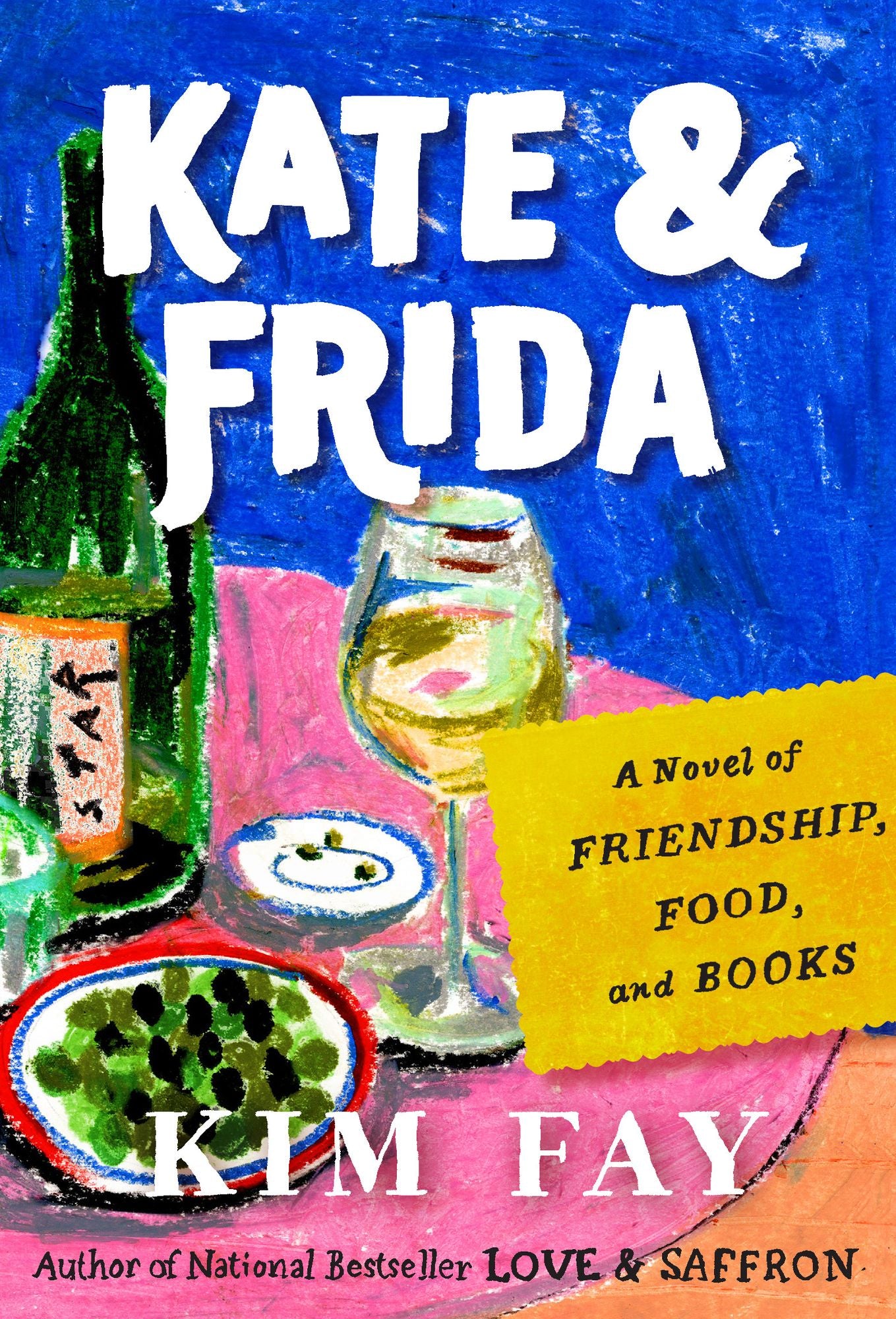 Kate & Frida: A Novel of Friendship, Food, and Books