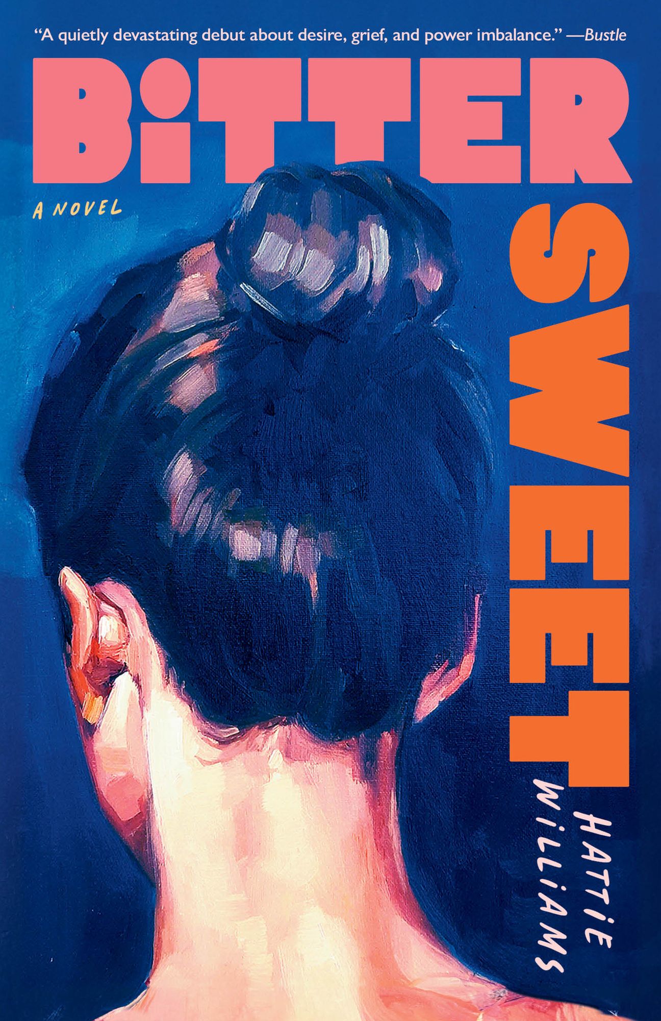 Bitter Sweet: A Novel