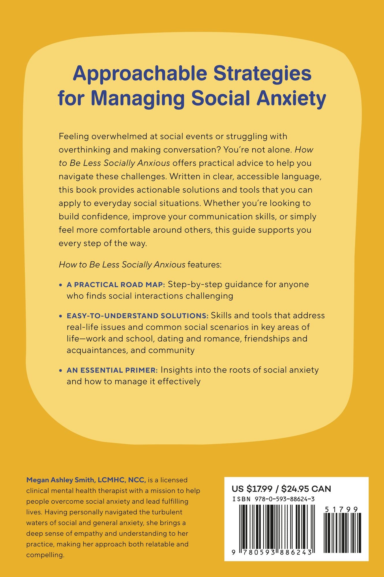How to Be Less Socially Anxious: Practical Skills to Stop Overthinking, Be Confident, and Thrive in Social Situations