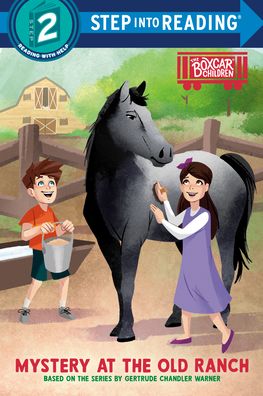 Mystery at the Old Ranch: Boxcar Children Early Reader (Step into Reading)