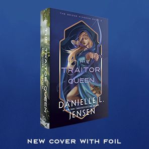 The Traitor Queen (Deluxe Edition) (The Bridge Kingdom Series #2)
