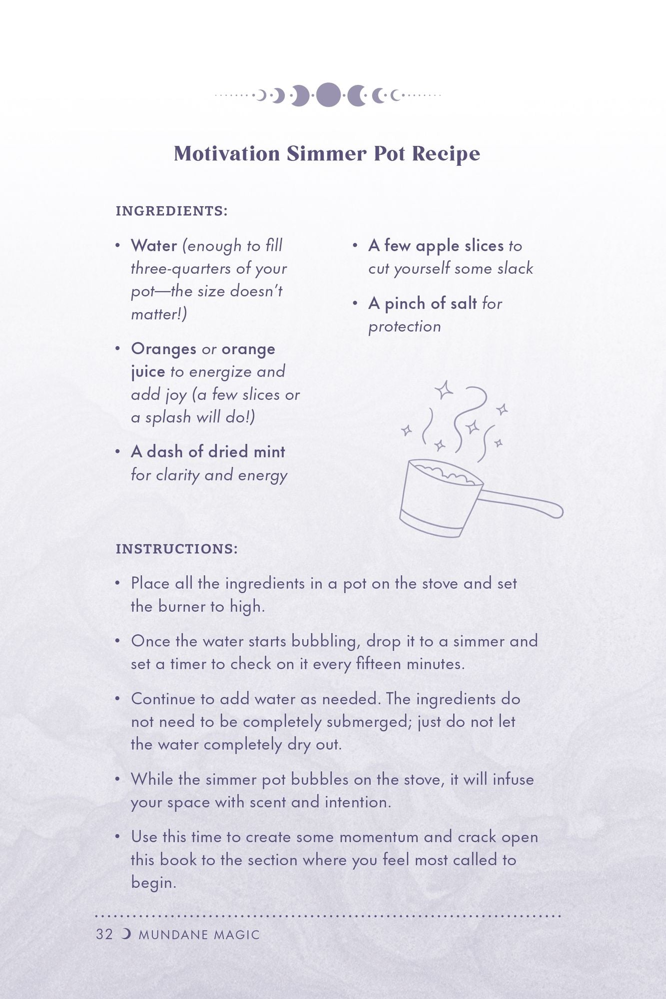 Mundane Magic: A Lazy Witch's Guide to Hacking Your Brain, Building a Daily Practice, and Getting Stuff Done