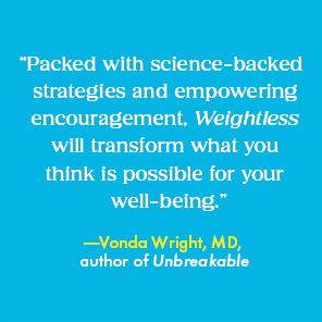 Weightless: A Doctor's Guide to GLP-1 Medications, Sustainable Weight Loss, and the Health You Deserve