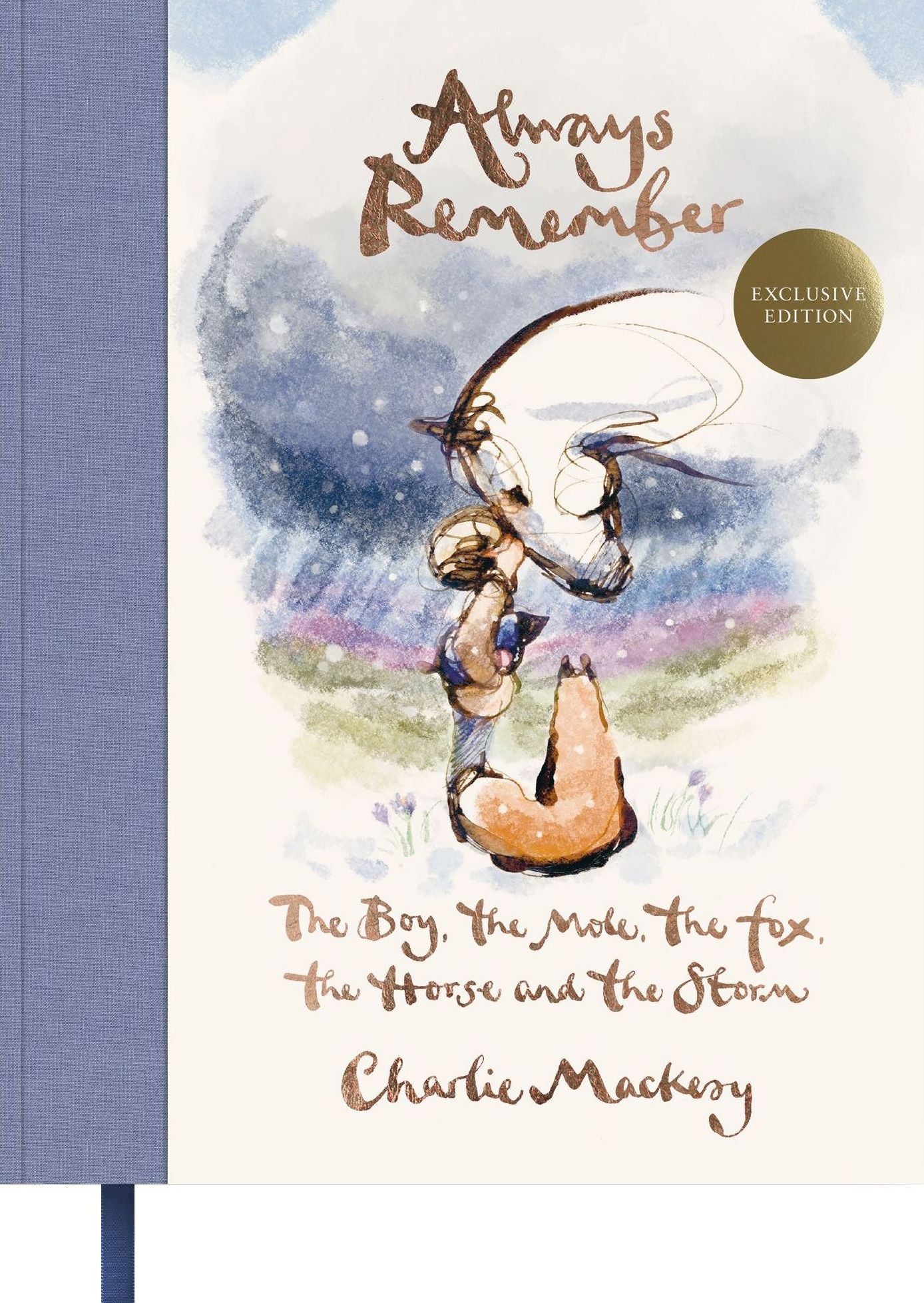 Always Remember: The Boy, the Mole, the Fox, the Horse and the Storm (Signed B&N Exclusive Book)