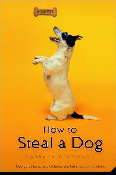 How to Steal a Dog (Turtleback School & Library Binding Edition)