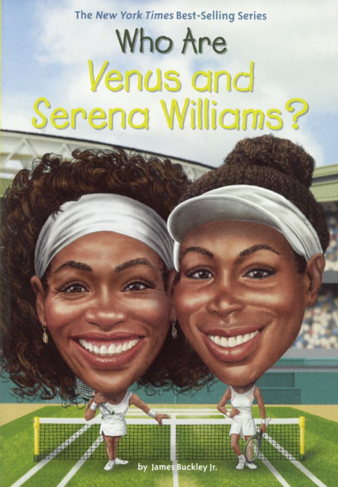 Who Are Venus And Serena Williams? (Turtleback School & Library Binding Edition)