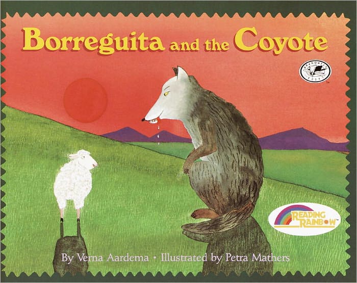 Borreguita And The Coyote (Turtleback School & Library Binding Edition)