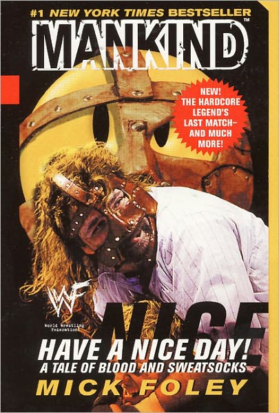 Have a Nice Day: A Tale of Blood and Sweatsocks (Turtleback School & Library Binding Edition)