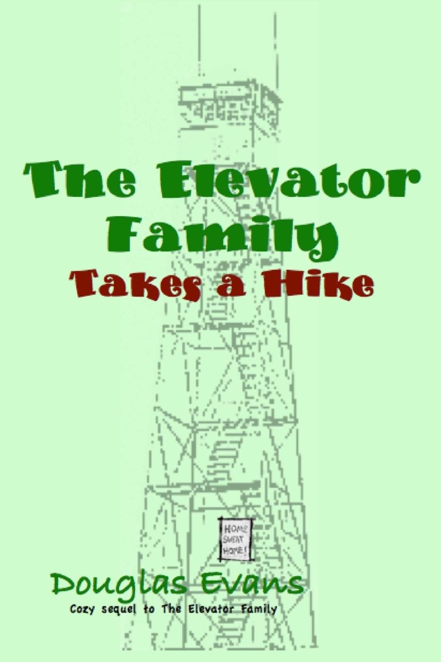 The Elevator Family Takes a Hike