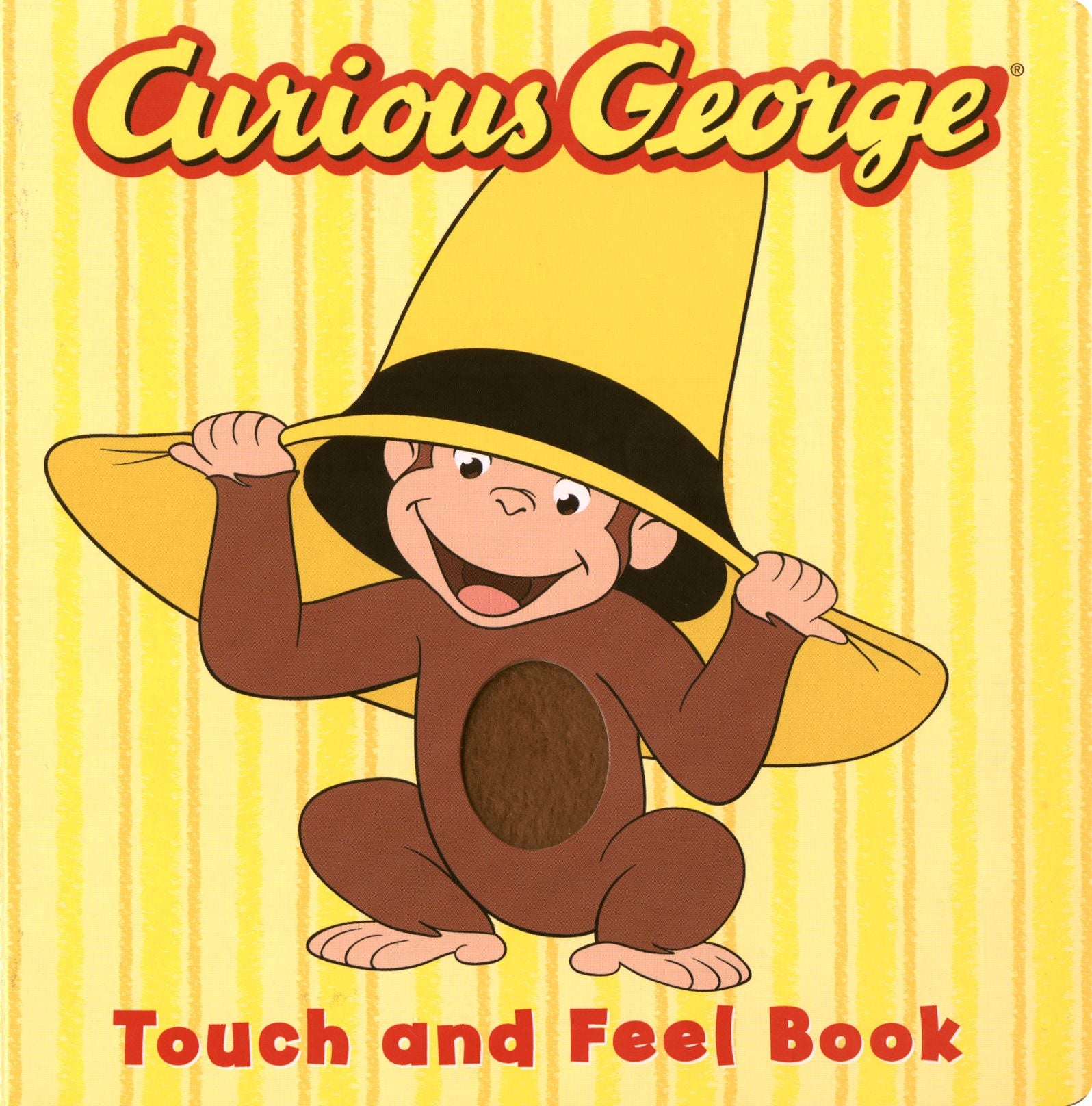 Curious George Touch & Feel