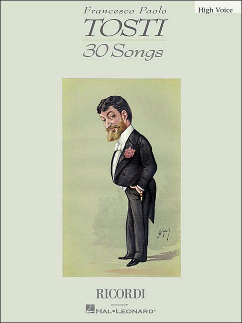 Francesco Paolo Tosti - 30 Songs: High Voice