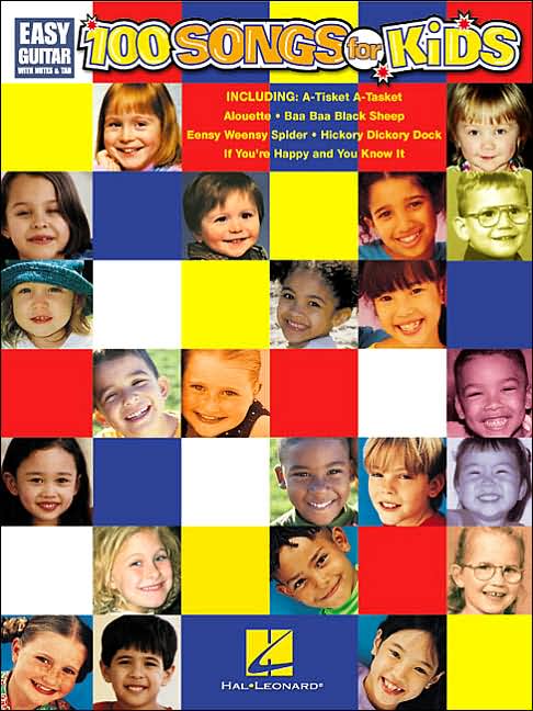100 Songs for Kids - Easy Guitar