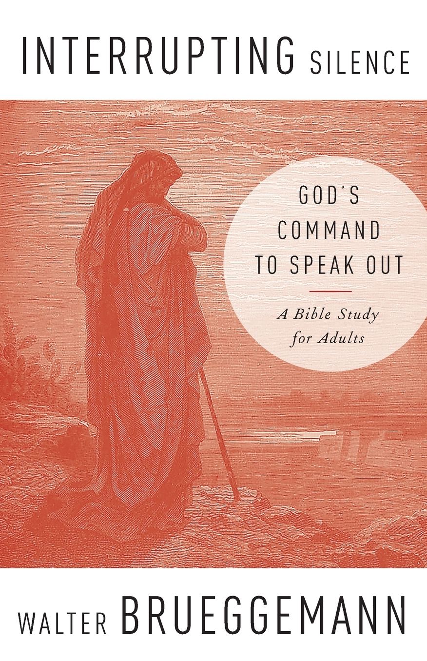 Interrupting Silence: God's Command to Speak Out