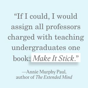 Make It Stick: The Science of Successful Learning