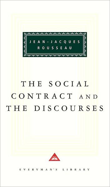 The Social Contract and The Discourses: Introduction by Alan Ryan