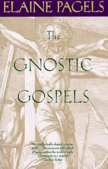 The Gnostic Gospels (National Book Award Winner)