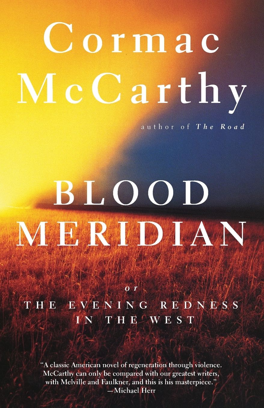 Blood Meridian, or The Evening Redness in the West