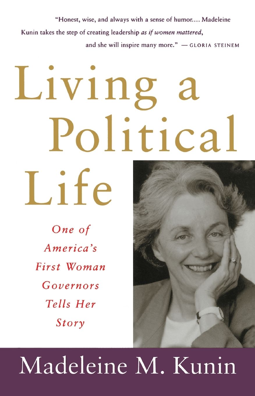 Living a Political Life: One of America's First Woman Governors Tells Her Story
