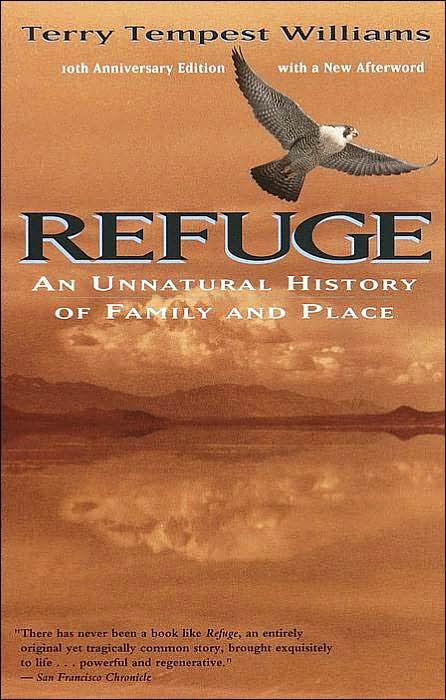 Refuge: An Unnatural History of Family and Place