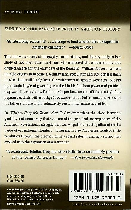 William Cooper's Town: Power and Persuasion on the Frontier of the Early American Republic (Pulitzer Prize Winner)