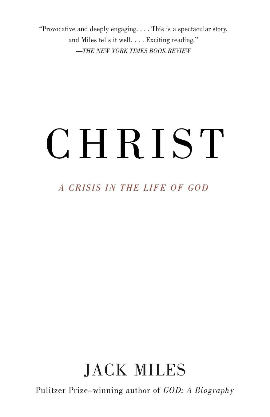 Christ: A Crisis in the Life of God