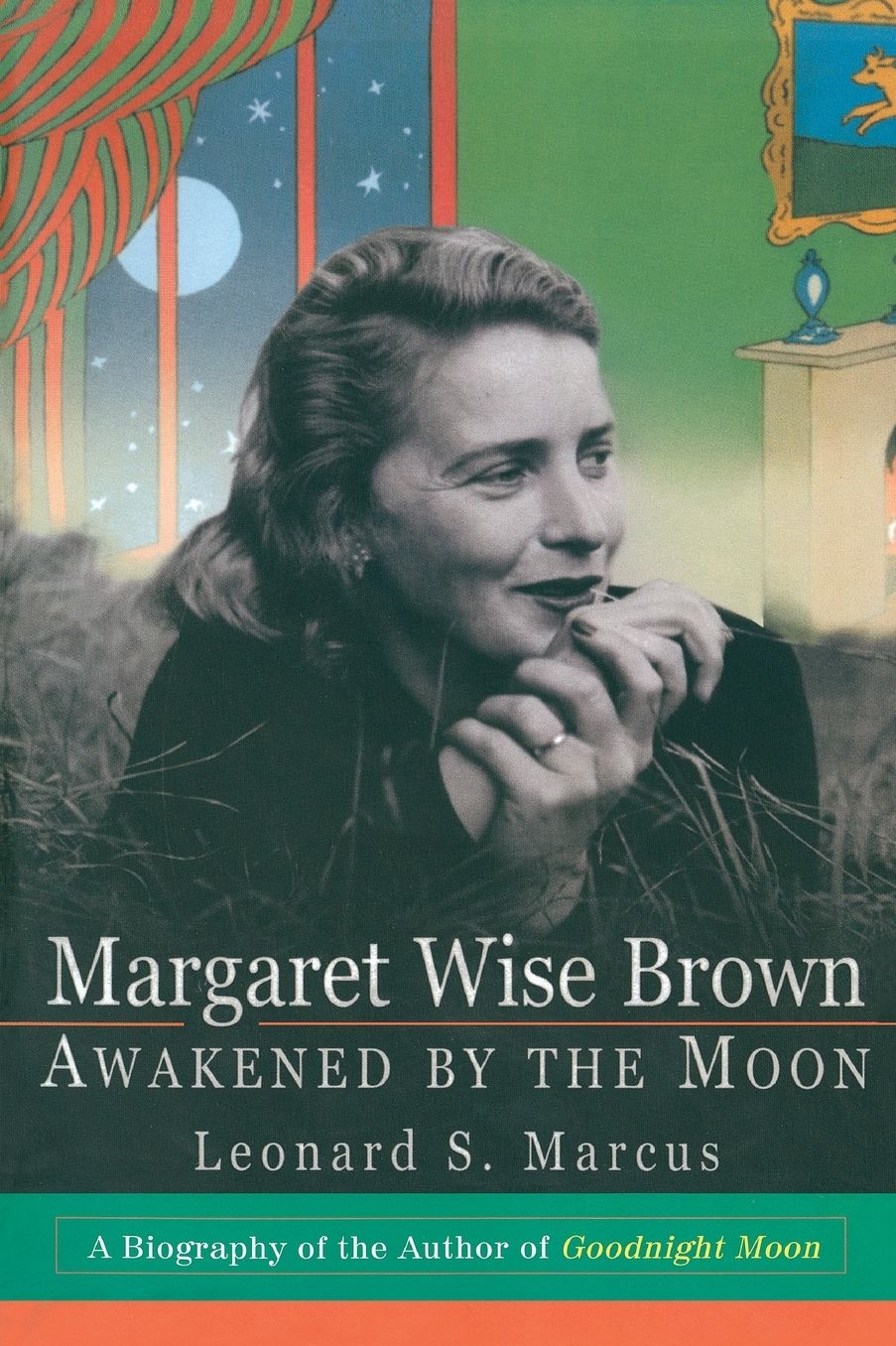 Margaret Wise Brown: Awakened By the Moon