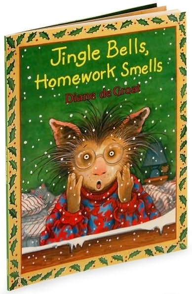 Jingle Bells, Homework Smells: A Christmas Holiday Book for Kids