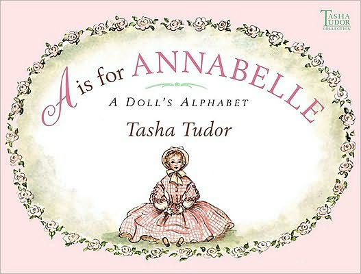 A Is for Annabelle: A Doll's Alphabet