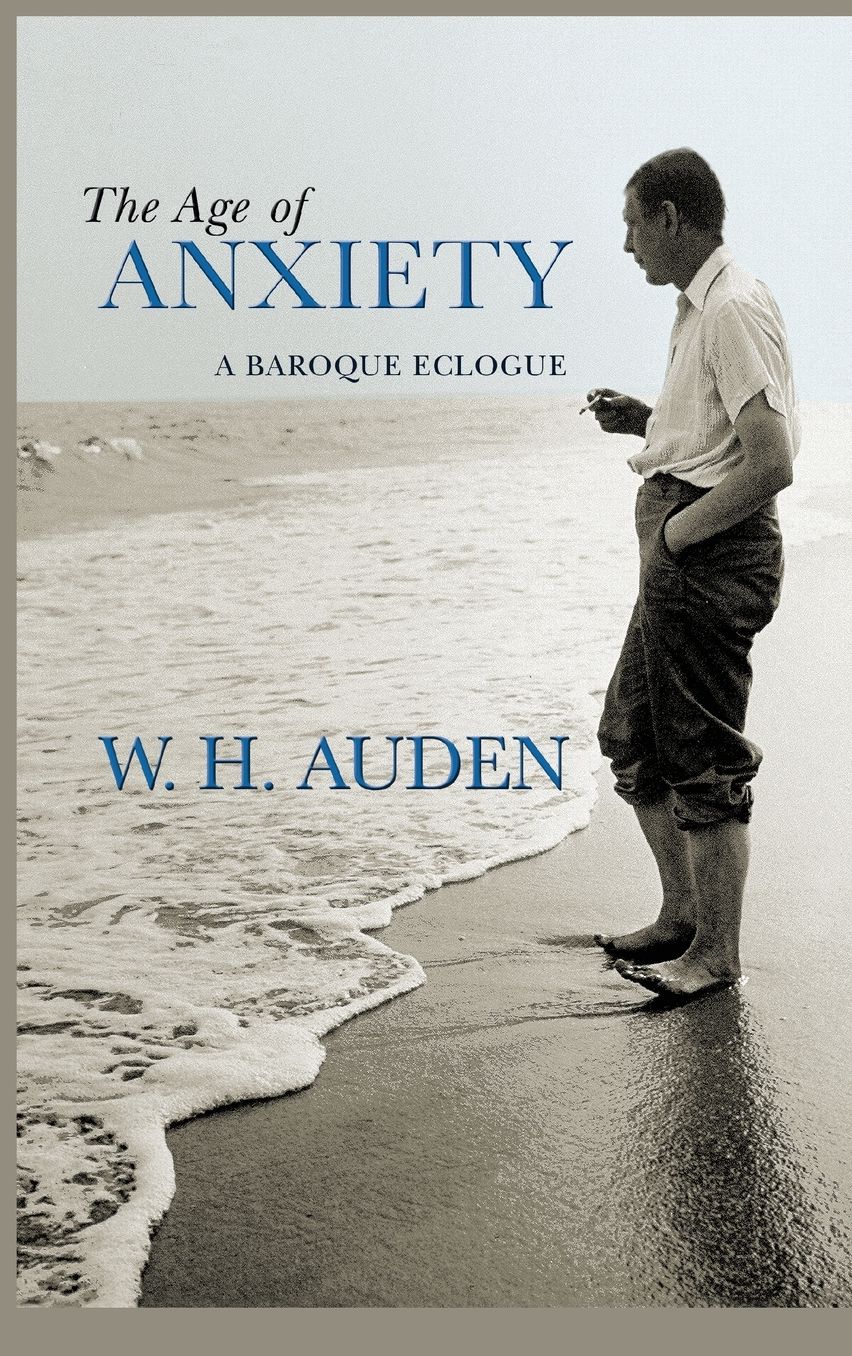 The Age of Anxiety: A Baroque Eclogue