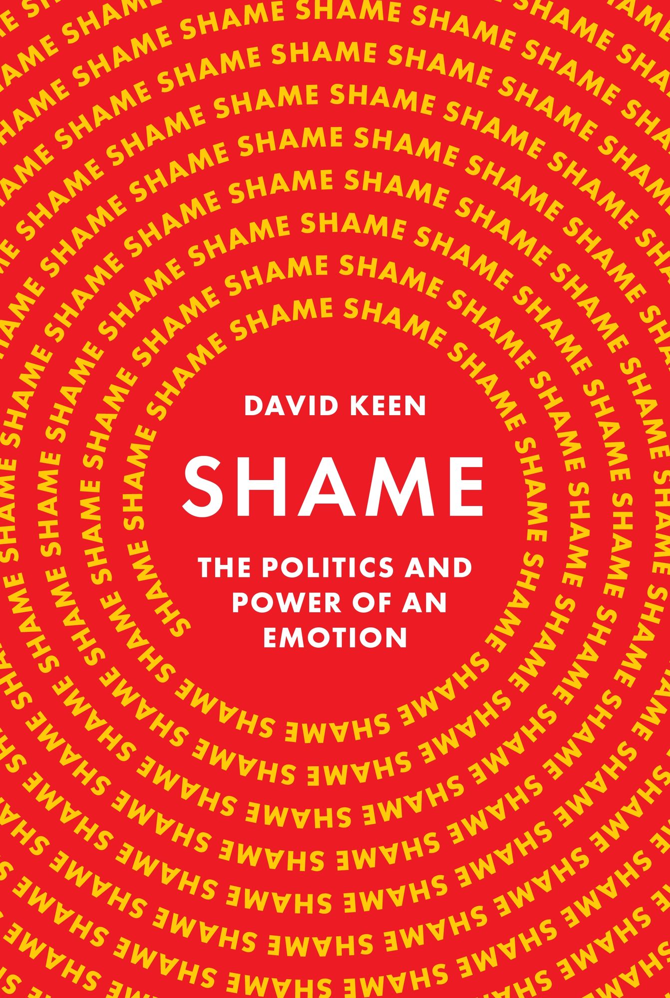 Shame: The Politics and Power of an Emotion