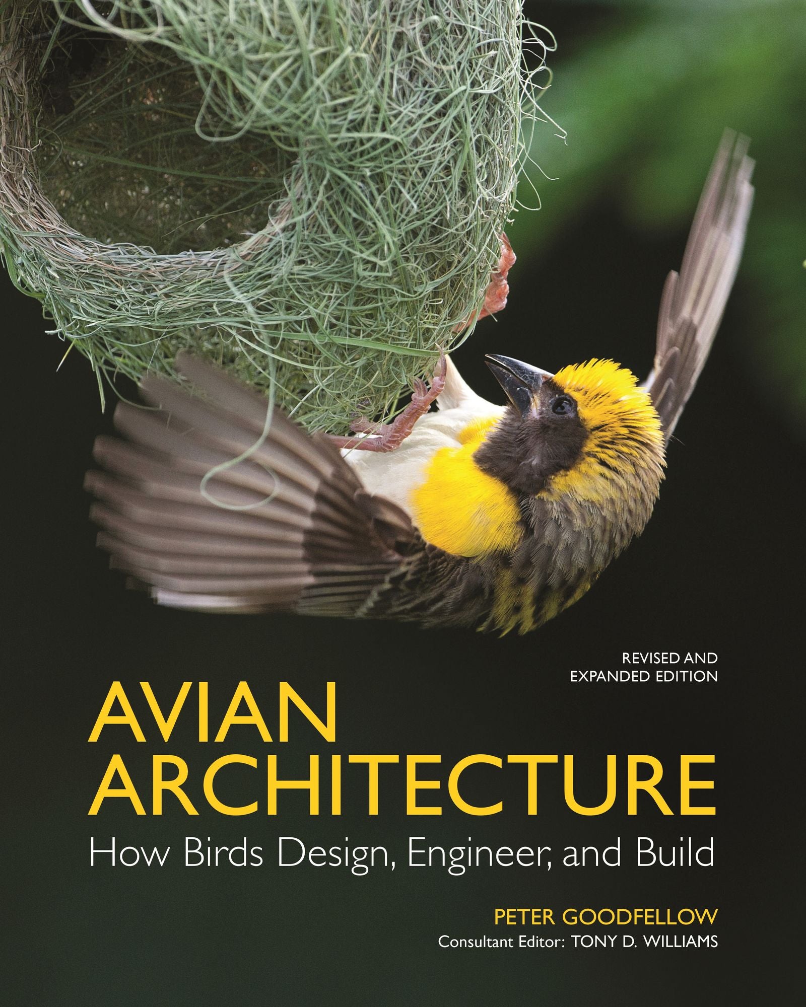 Avian Architecture, Revised and Expanded Edition: How Birds Design, Engineer, and Build