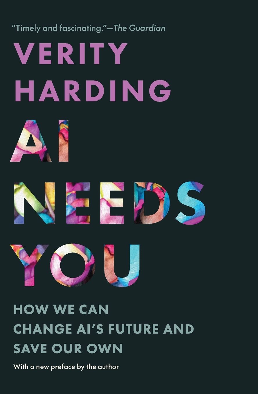 AI Needs You: How We Can Change AI's Future and Save Our Own
