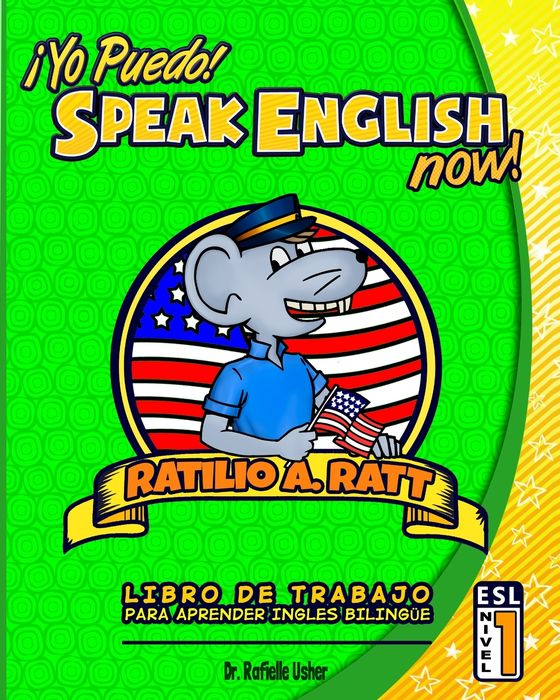 Yo Puedo! Speak English Now: ESL Libro de trabajo para aprender Ingles bilingue