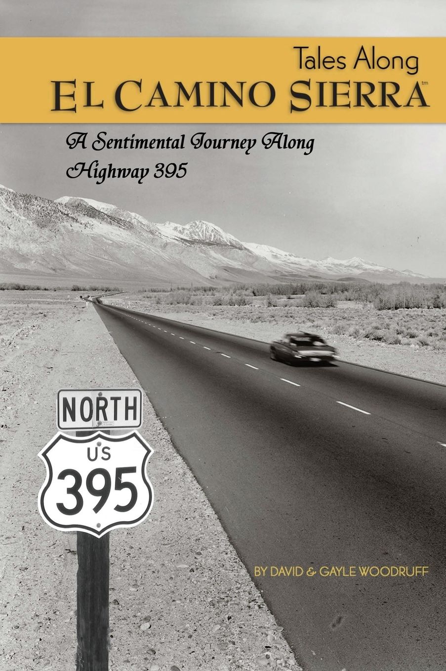 Tales Along El Camino Sierra