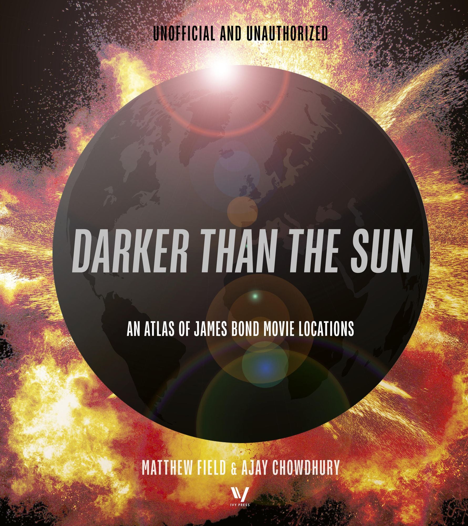 Darker than the Sun: An Atlas of James Bond Movie Locations