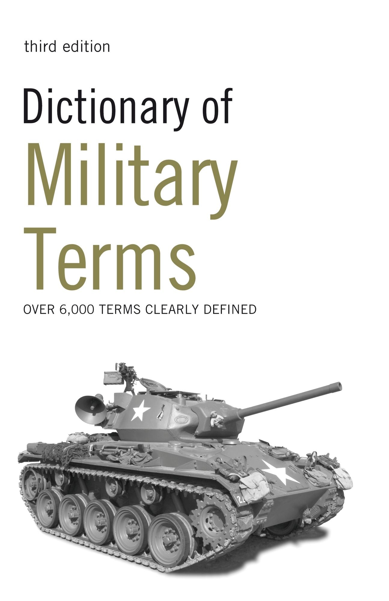 Dictionary of Military Terms: Over 6,000 words clearly defined