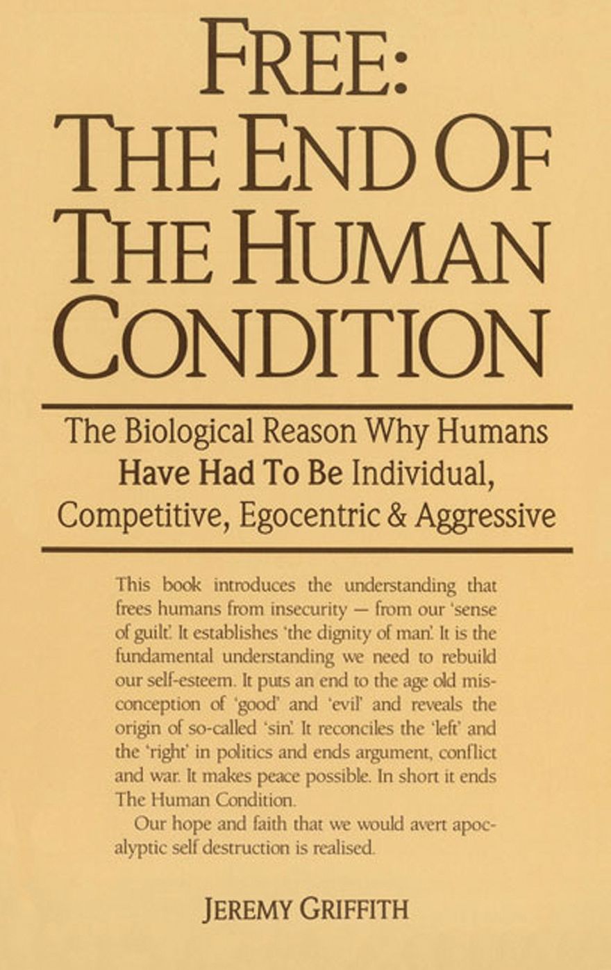 Free: The End of the Human Condition