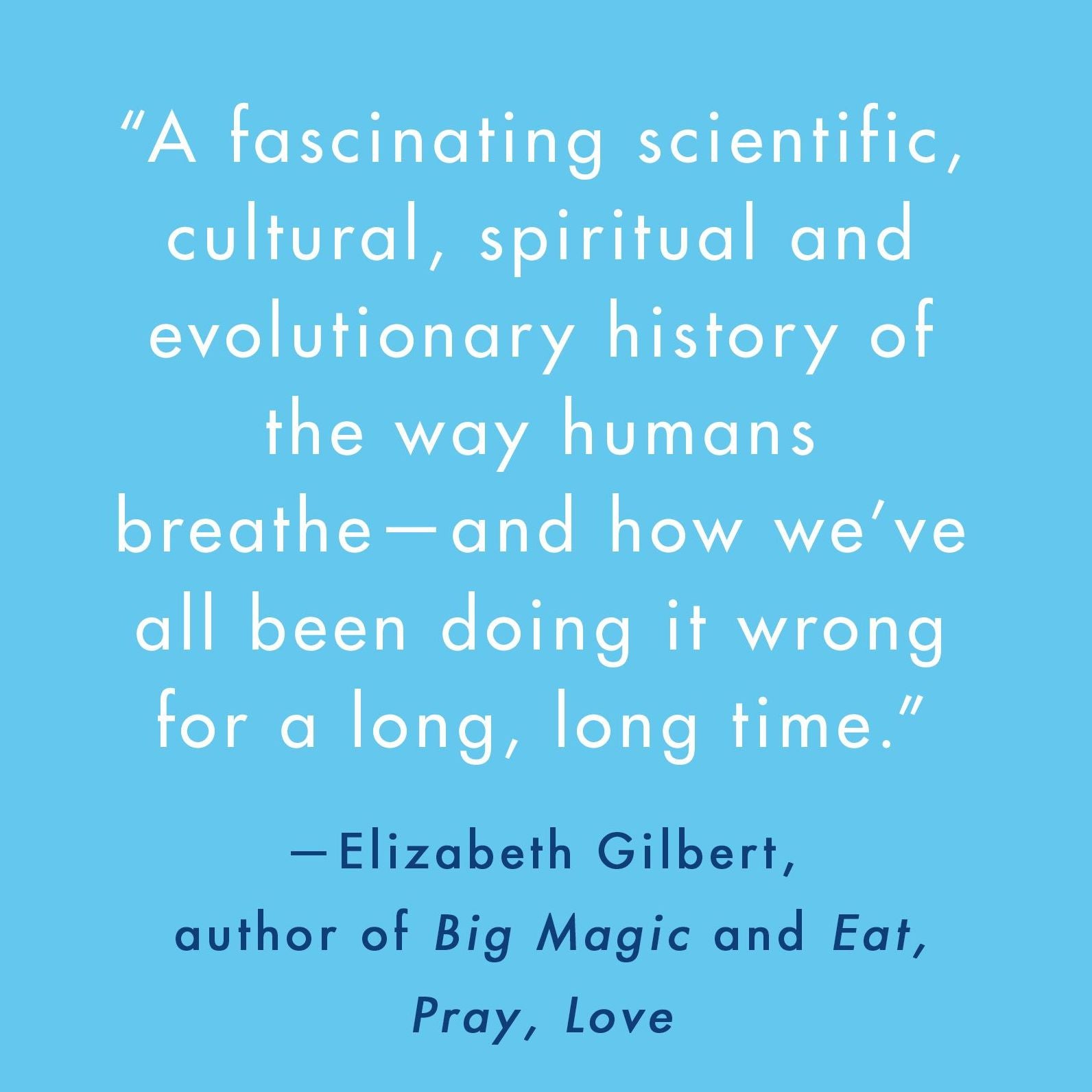 Breath: The New Science of a Lost Art
