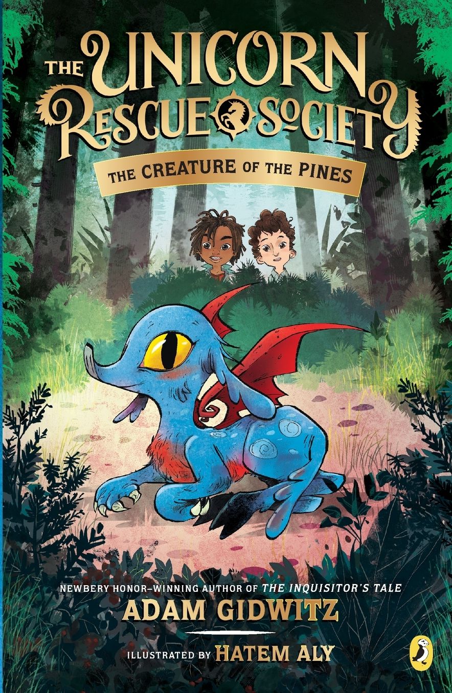 The Creature of the Pines (Unicorn Rescue Society Series #1)