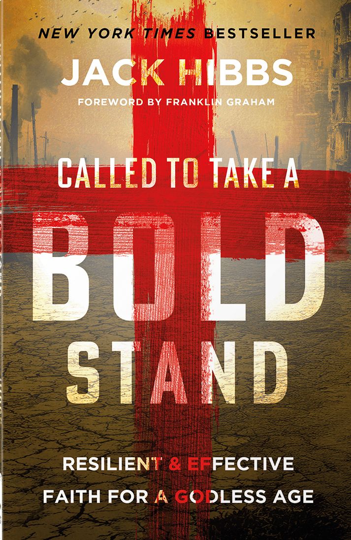 Called to Take a Bold Stand: Resilient and Effective Faith for a Godless Age