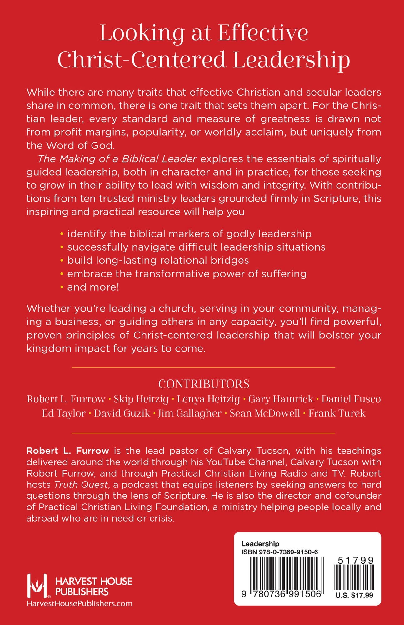 The Making of a Biblical Leader: A Practical Guide to Leading Others Well