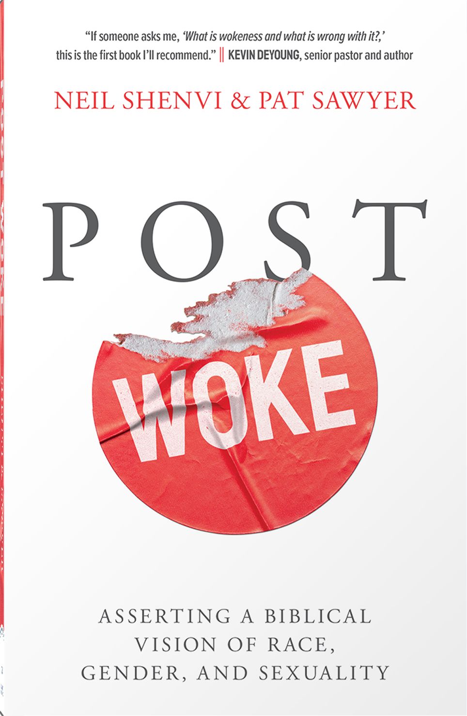Post Woke: Asserting a Biblical Vision of Race, Gender, and Sexuality