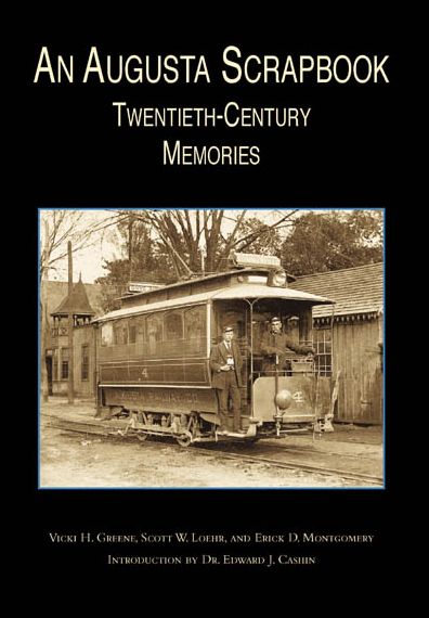 An Augusta Scrapbook: Twentieth-Century Memories