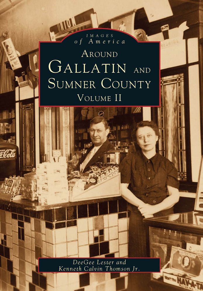 Around Gallatin and Sumner County: Volume II