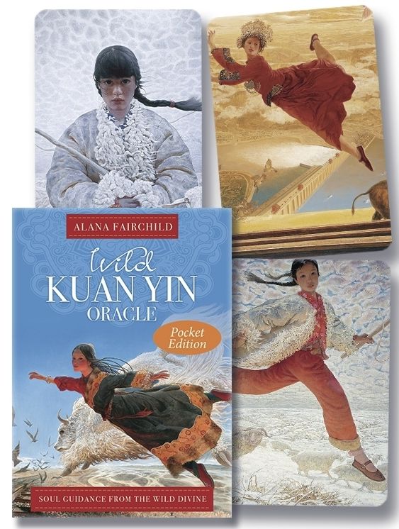 Wild Kuan Yin Oracle (Pocket Edition): Soul Guidance from the Wild Divine for Free Spirits, Passionate Hearts & Dreamers of Impossible Dreams
