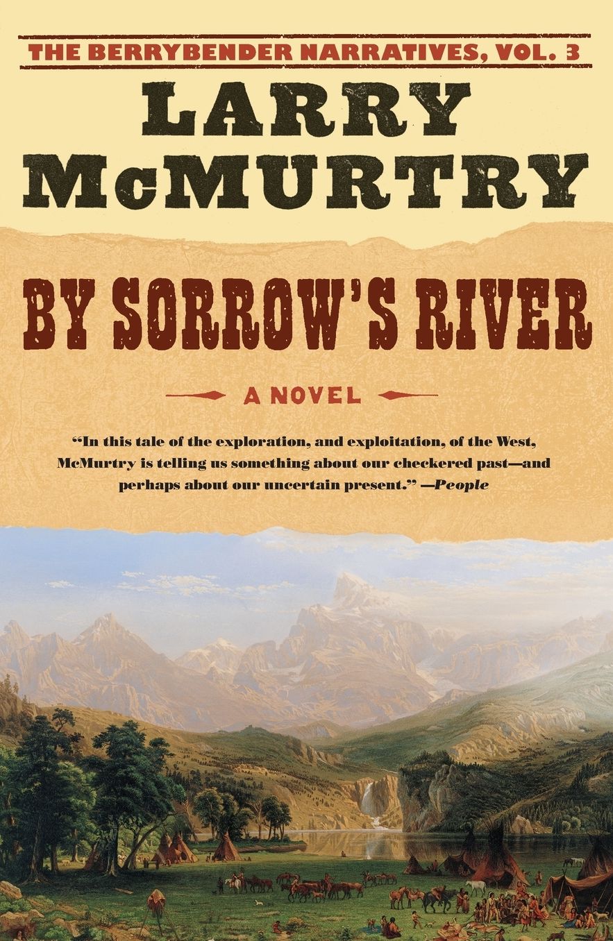 By Sorrow's River (Berrybender Narratives Series #3)