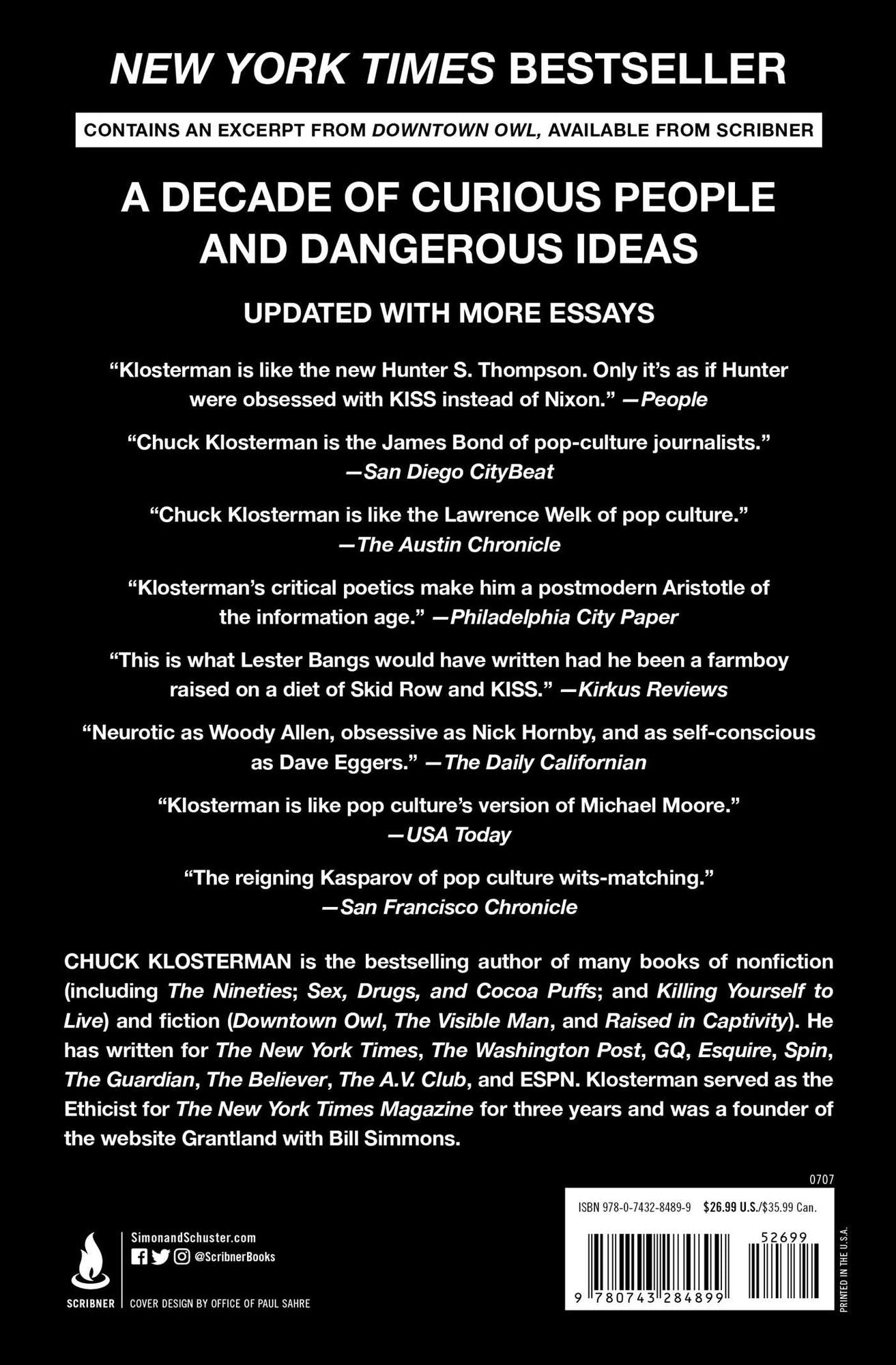 Chuck Klosterman IV: A Decade of Curious People and Dangerous Ideas